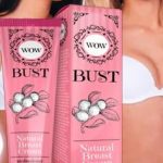 WOW bust cream Review, opinions, price, usage, effects